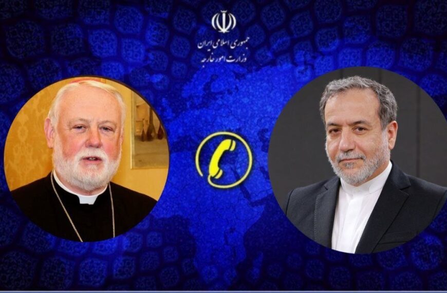 Iran and Vatican Foreign Ministers Strengthen Diplomatic Ties Amid Regional Developments